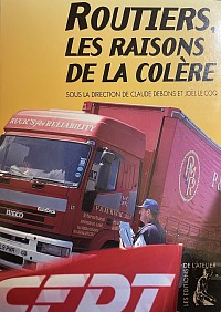 Debons, Le Coq, Routiers les raisons de la colère